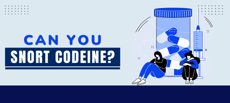 Can You Snort Codeine? The Answer Might Surprise You!