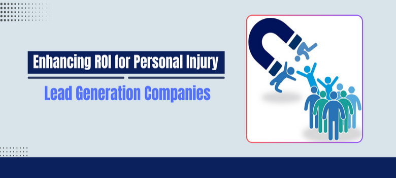 Best Personal Injury Lead Generation Companies 2024